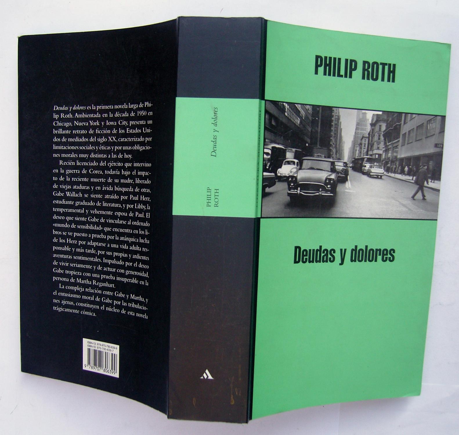 Deudas y Dolores - Philip Roth