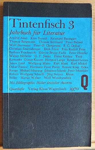 Tintenfisch 3 Jahrbuch für Literatur, Quarthefte - Wagenbach (Herausgeber), Klaus und Michael Krüger