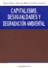 Capitalismo, desigualdades y degradación ambiental - Jordi Roca Jusmet; Juan Luis Millán Pereira; Alfonso Dubois; Jornadas de Economía Crítica (7ª. 2000. Albacete)