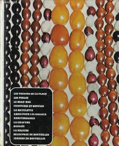 ARTISANAT ET LOISIRS : les trésors de la plage, les perles, le bean-bag, ceinture et boucles, la bicyclette, abris pour les oiseaux, anniversaires, l