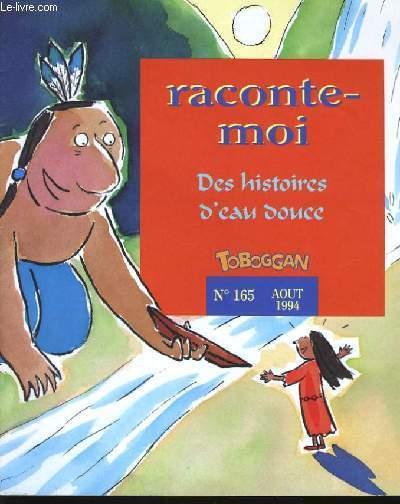 TOBOGGAN n°165 - RACONTE MOI DES HISTOIRES D'EAU DOUCE COLLECTIF [Bon] [Couverture souple]