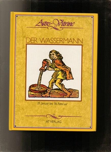 Astro-Vitrine - Der Wassermann - Noldren, Mark