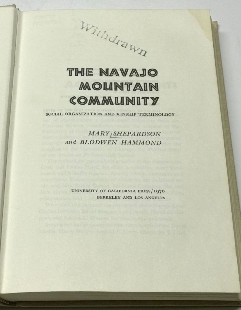 The Navajo Mountain Community: Social Organization and Kinship Terminology - Shepardson, Mary; Hammond, Blodwen