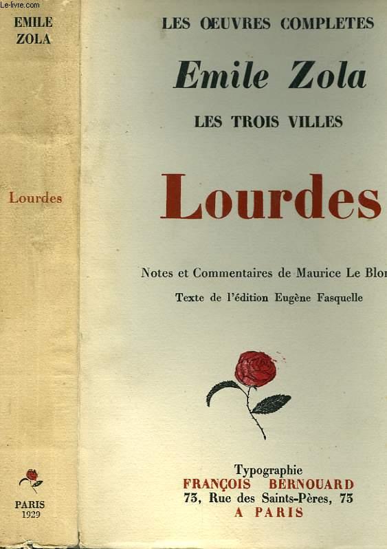 LES TROIS VILLES. LOURDES. by EMILE ZOLA: bon Couverture souple (1929 ...
