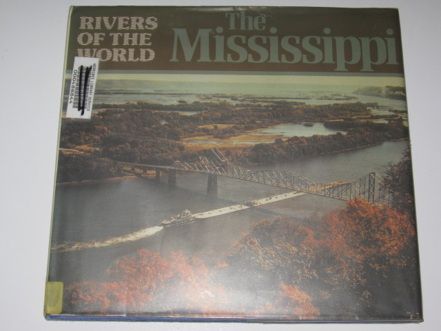 The Mississippi - Rivers Of The World Series - Darrell-Brown, Susan