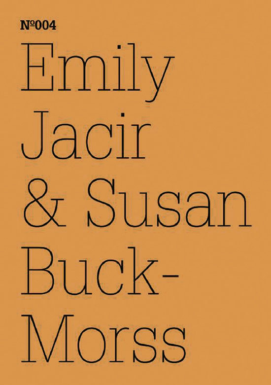 Reihe »100 Notizen - 100 Gedanken«, Nr. 004. Ostfildern 2011. - Emily Jacir & Susan Buck-Morss.