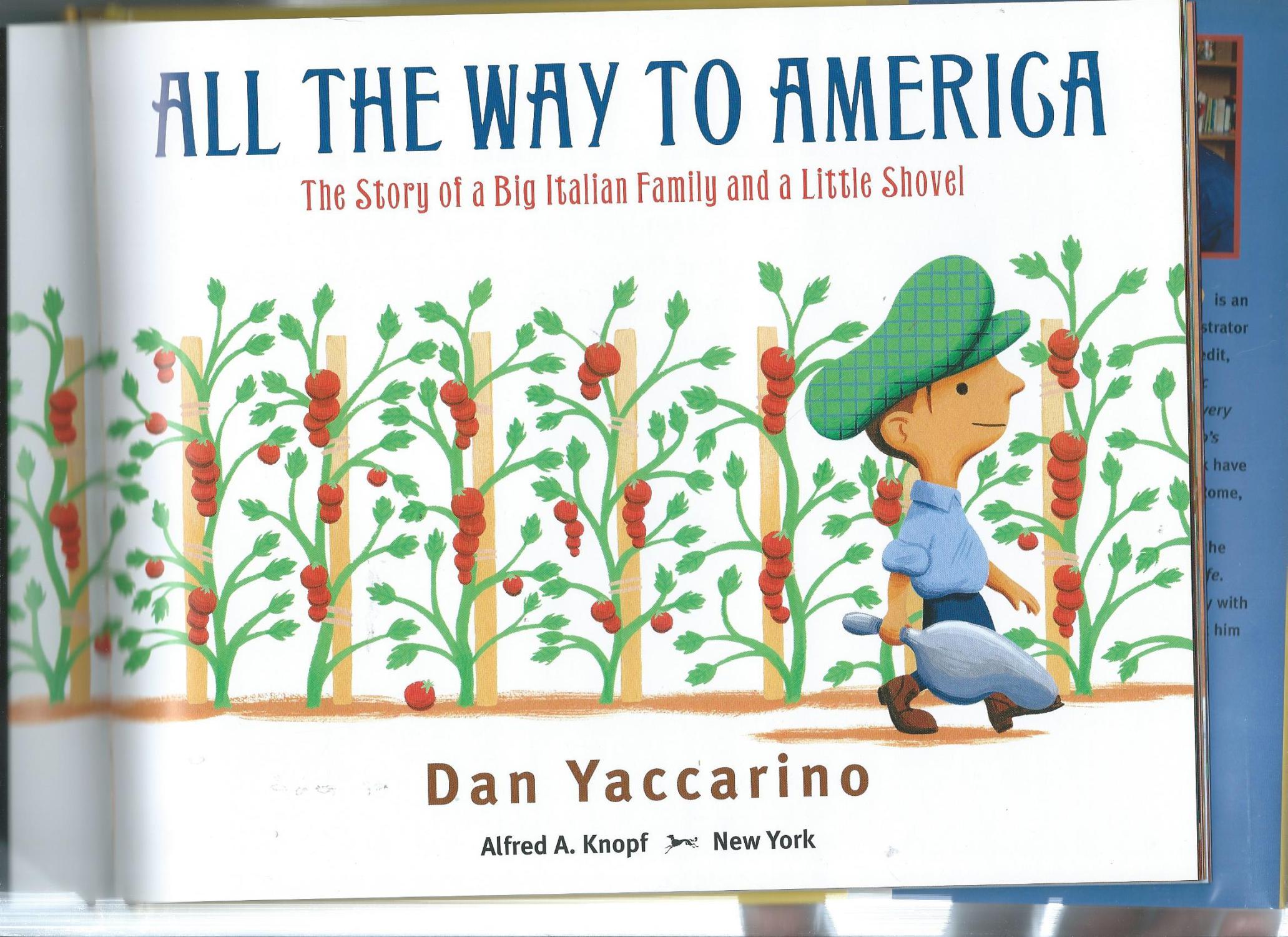 All The Way To America The Story Of Abig Italian Family And Alittle Shovel Yaccarino Dan