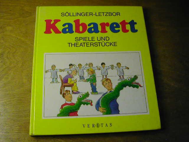 Kabarett. Spiele Und Theaterstücke 4 - Rotraud Söllinger-Letzbor