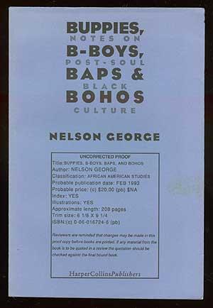 Buppies, B-Boys, Baps & Bohos: Notes on Post-Soul Black Culture - GEORGE, Nelson