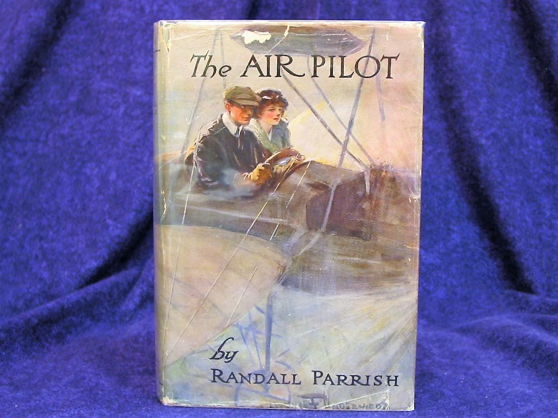 The Air Pilot: A Modern Love Story - Parrish, Randall