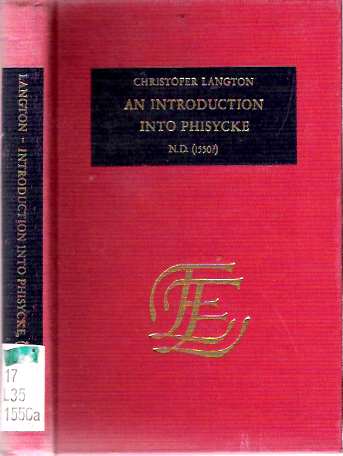 Introduction into Phisycke : [Physicke; Physic] ND (1550?) - Langton, Christopher