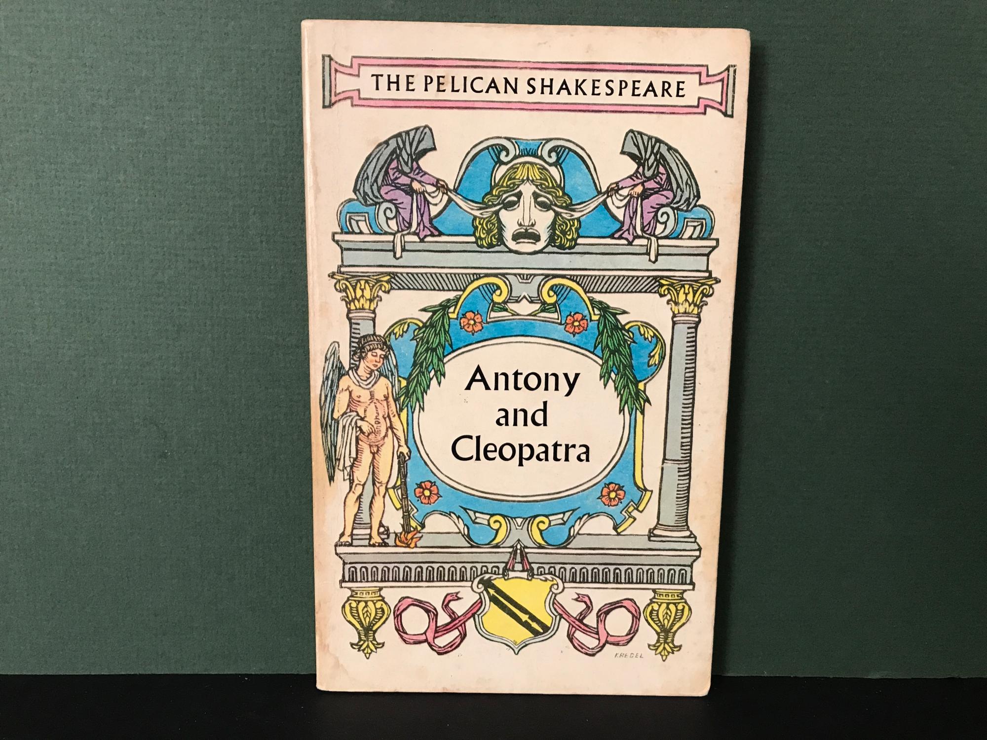 Antony And Cleopatra (Pelican Shakespeare S.)