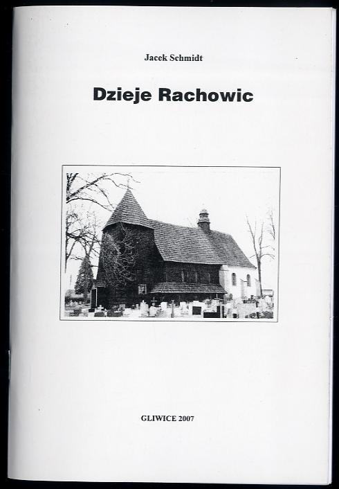 Dzieje Rachowic. Cz.1 - Schmidt Jacek