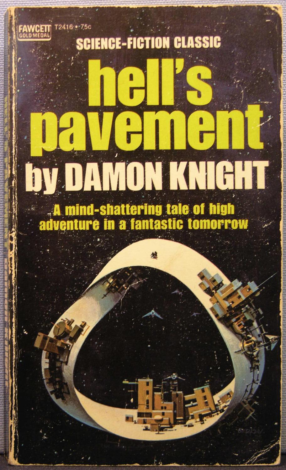 Hell's Pavement - Damon Knight