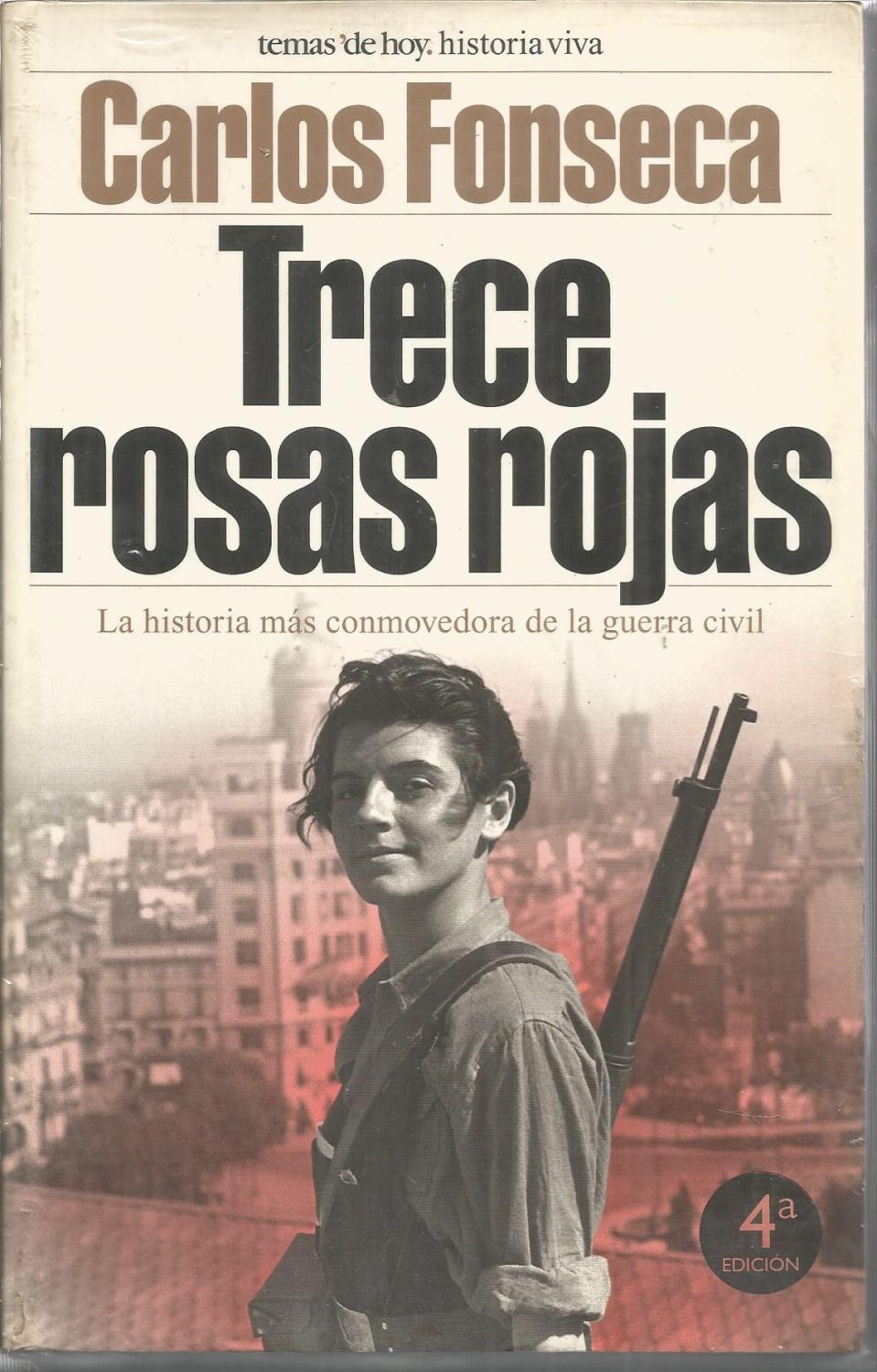 callejón surco apelación TRECE ROSAS ROJAS de CARLOS FONSECA: ESTADO EXCELENTE (2004) | CALLE 59  Libros