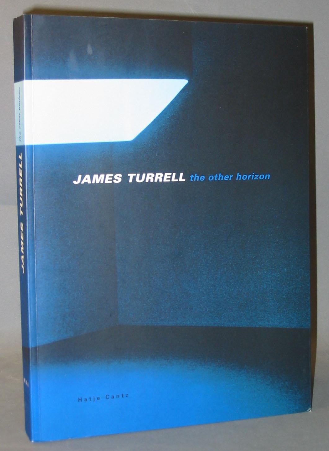 James Turrell: The Other Horizon by Birnbaum, Daniel; Georges Didi 
