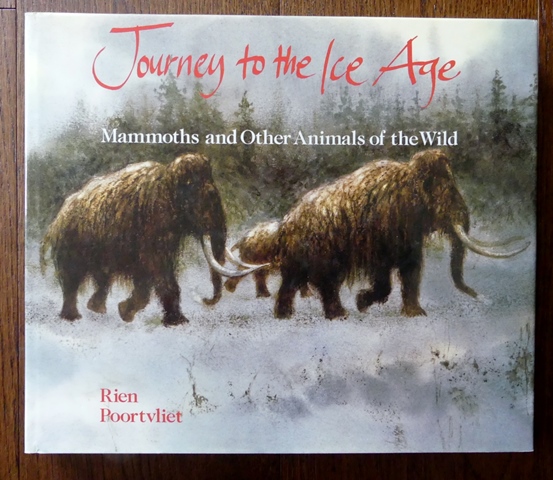 グランドセイコー セール ICE THE TO JOURNEY AGE: THE OF ANIMALS OTHER AND MAMMOTHS 洋書