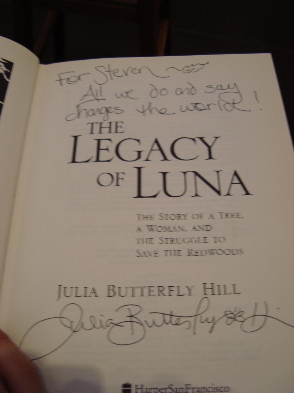 The Legacy Of Luna The Story Of A Tree A Woman And The Struggle To Save The Redwoods By Hill Julia Butterfly Very Good 1 4 Cloth 2000 First Ed Counterpoint Records Books