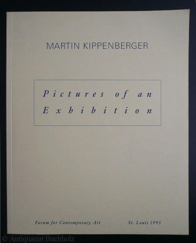 Pictures of an Exhibition - Kippenberger, Martin