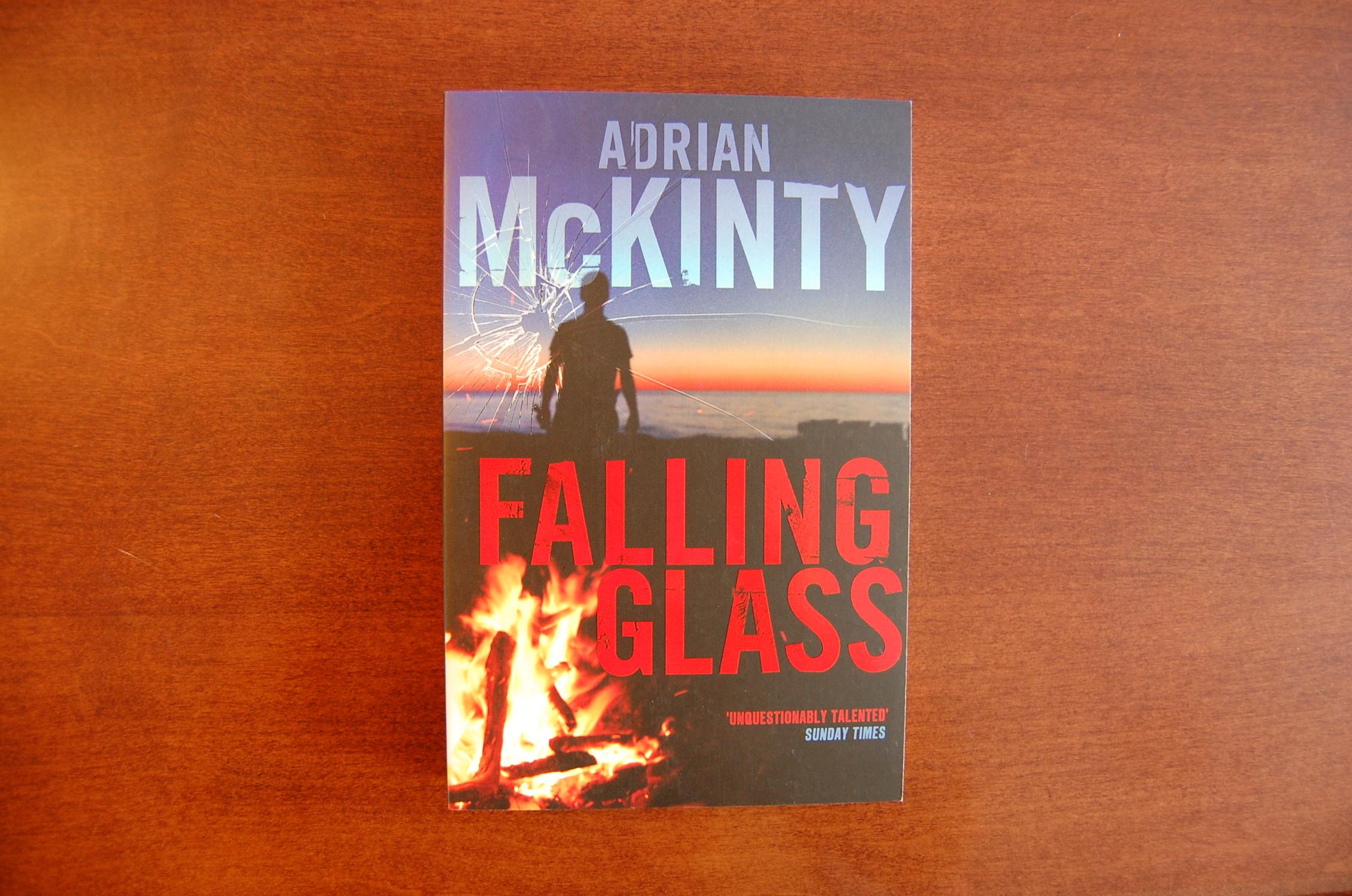 Falling Glass. Adrian McKinty by McKinty, Adrian Fine Soft cover (2011