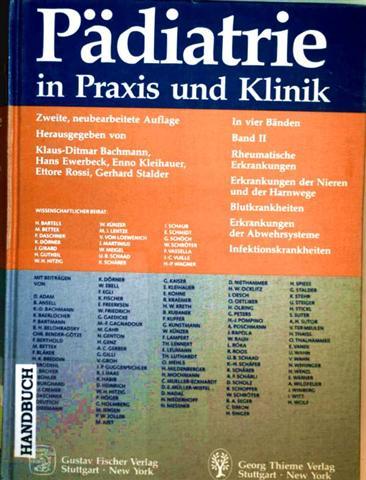 Pädiatrie in Praxis und Klinik in vier Bänden - Band 2 - Klaus-Ditmar Bachmann, Hans Ewerbeck, Ettore Rossi Enno Kleihauer und Gerhard Stadler