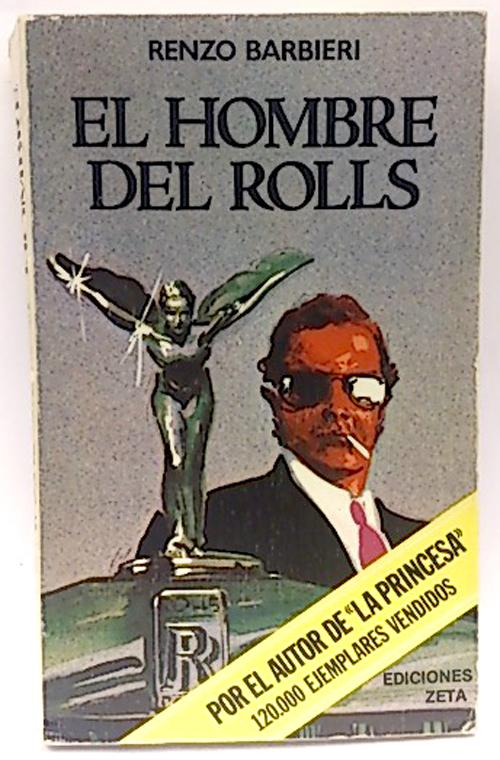 Hombre del Rolls, el - Barbieri, Renzo