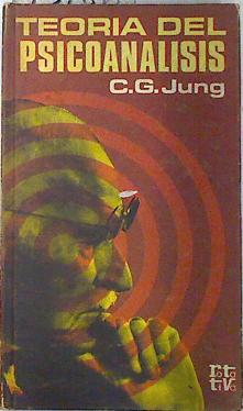 Teoría psicoanálisis, by Jung, Carl Gustav: 1969,. Almacen de Libros Olvidados