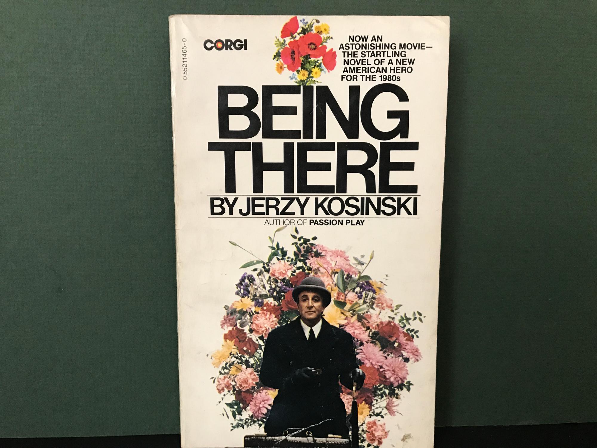 Being There - Kosinski, Jerzy