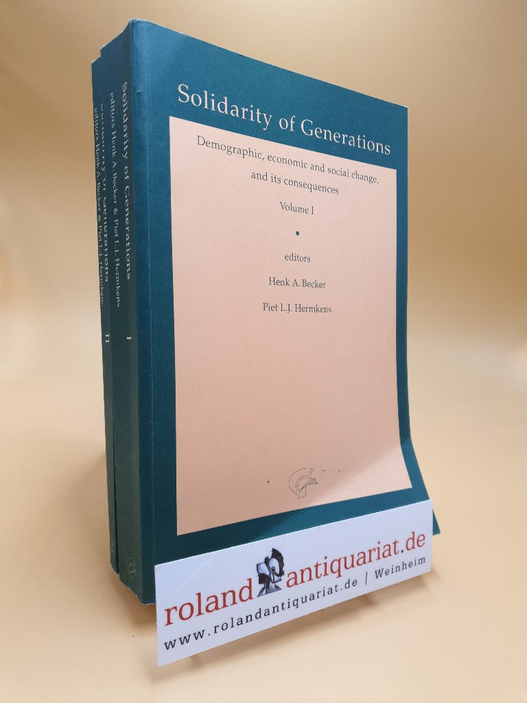 Solidarity of Generations Vol 1+2 Demographic, Economic, and Social Change, and Its Consequences 2 Volumes - Becker, Henk A. and Piet L. J. (Hrsg.) Hermkens