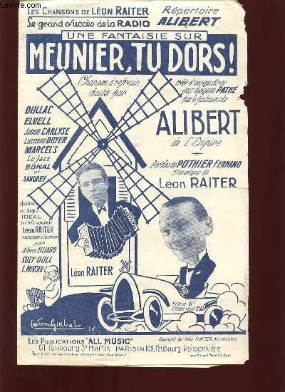 MEUNIER, TU DORS ! by LEON RAITER.: (1928) Sheet Music | Le-Livre