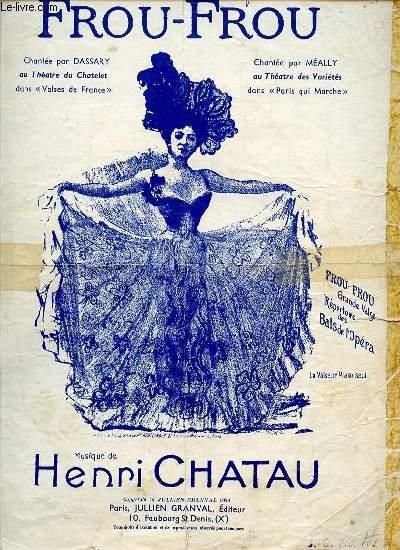 Frou Frou Chanson Valse Repertoire Des Bals De L Opera La Valse Pour Piano Seul Par Henri Chatau Partition Nbsp De Nbsp Musique Le Livre