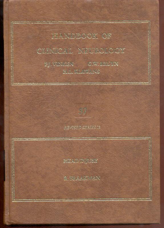 Handbook of Clinical Neurology VOL 57 (Head Injury) Vinken, PJ and GW Bruyn [Fine] [Hardcover]