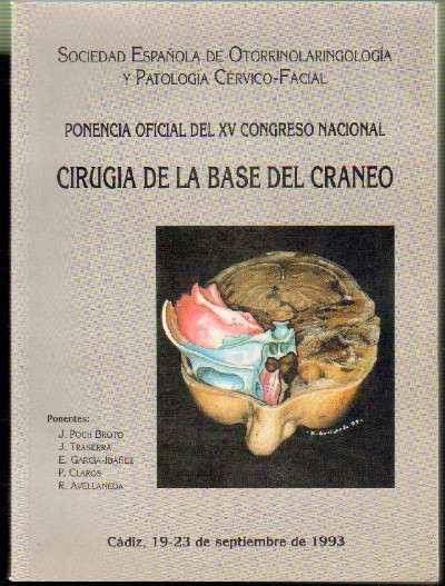 CIRUGIA DE LA BASE DEL CRANEO PONENCIA OFICIAL DEL XV CONGRESO NACIONAL ...