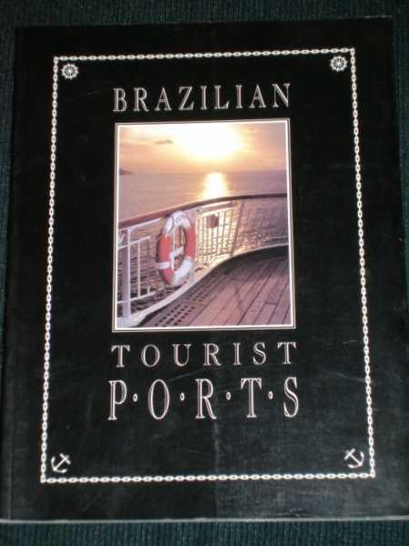 Brazilian Tourist Ports - Brant, Angela (Editor)