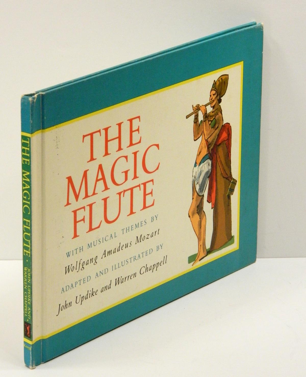 THE MAGIC FLUTE Music by Wolfgang Amadeus Mozart by Updike, John