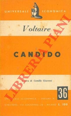 Candido o dell'ottimismo. - VOLTAIRE -