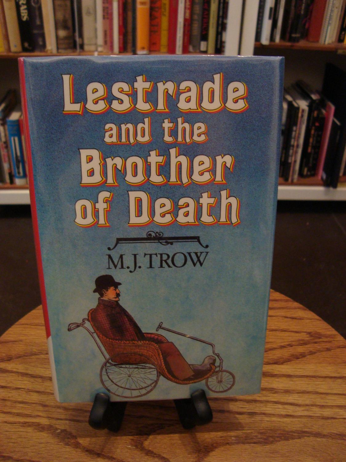 LESTRADE AND THE BROTHER OF DEATH - Trow, M.J.