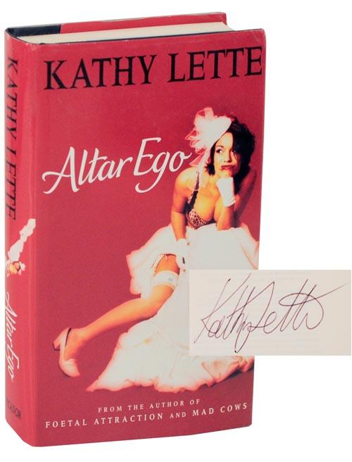 Altar Ego (Signed First Edition) - LETTE, Kathy