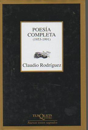 Poesia Completa (1953-1991) - Rodriguez, Claudio