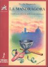 Mandrágora, La - Nicolás Maquiavelo