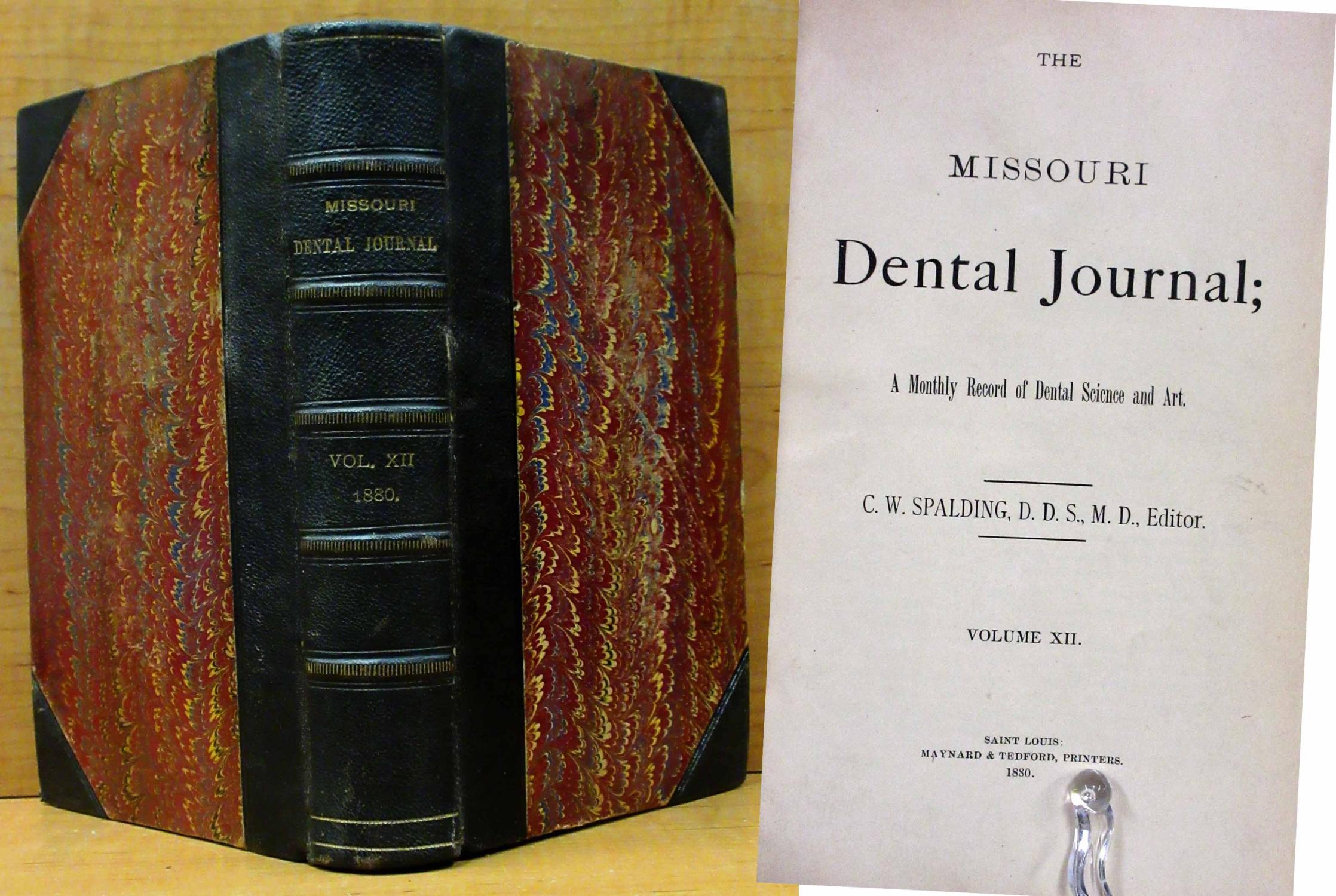 THE MISSOURI DENTAL JOURNAL (1880, VOL XII) A Monthly Record of Dental