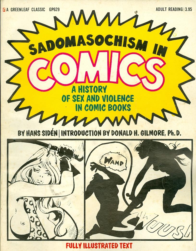 Sadomasochism In Comics A History Of Sex And Violence In Comic Books