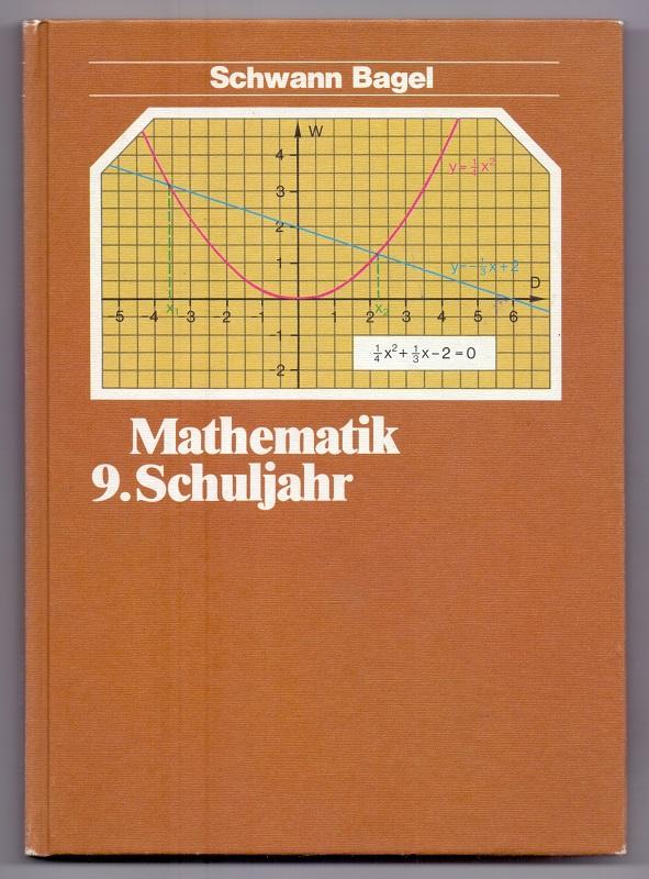 Mathematik 9. Schuljahr. Erarb. von Gisela Bielig-Schulz. - Kuypers, Wilhelm (Hrsg.)