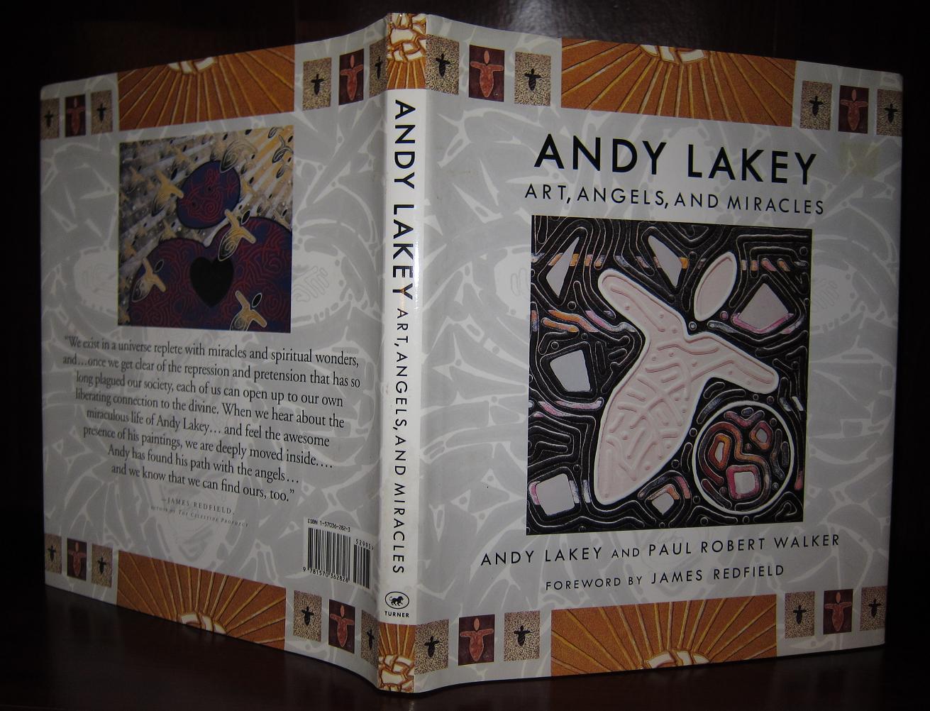 ANDY LAKEY: ART, ANGELS, AND MIRACLES by Lakey, Andy and Walker, Paul ...