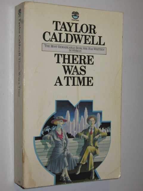 There Was a Time - Caldwell, Taylor