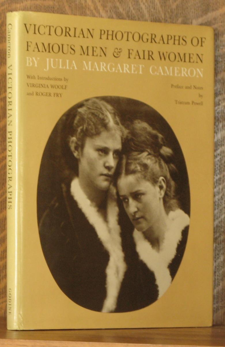 Victorian Photographs of Famous Men & Fair Women - Cameron, Julia Margaret, introductions by Virginia Woolf & Roger Fry, preface by Tristram Powell