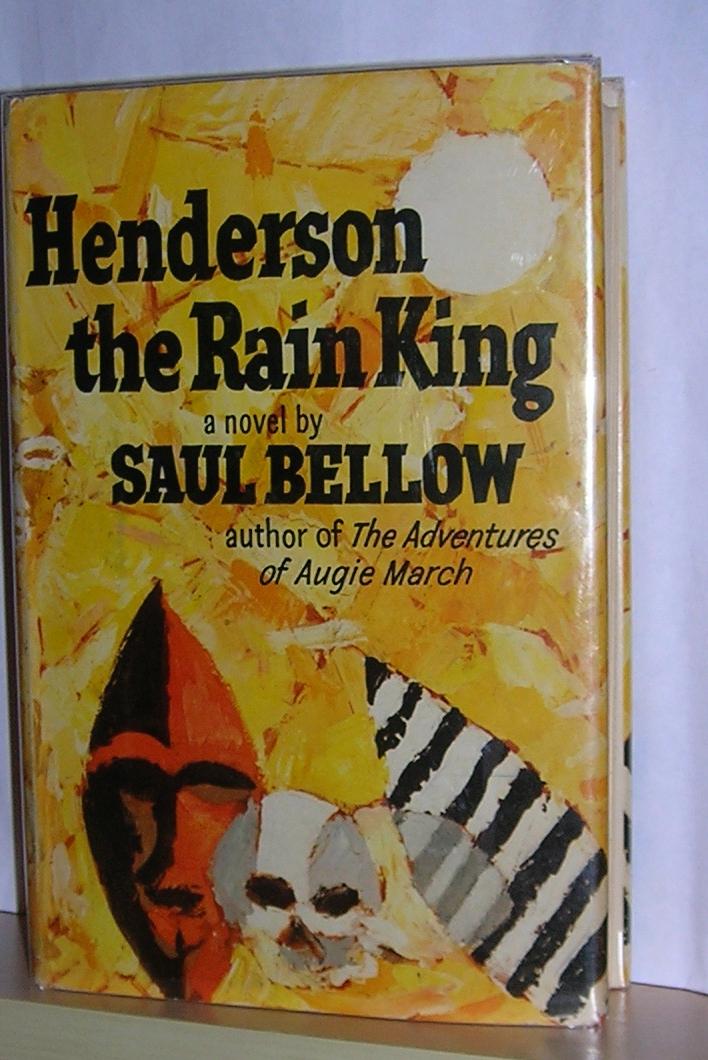 Henderson the Rain King Bellow, Saul [Very Good] [Hardcover]