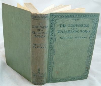 The Confessions of a Well Meaning Woman by Stephen McKenna: Good