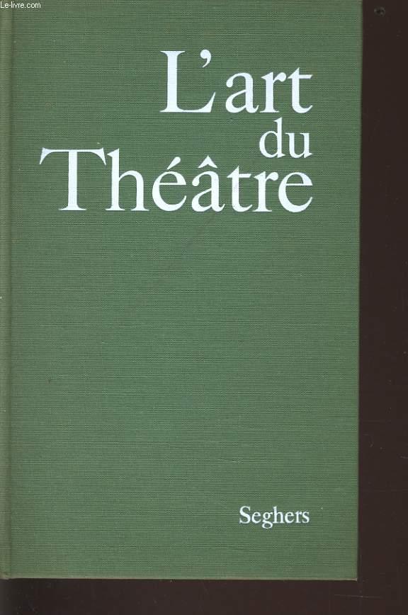 L'ART DU THEATRE - ODETTE ASLAN