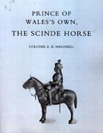 PRINCE OF WALES'S OWN, THE SCINDE HORSE - Colonel E. B. Maunsell